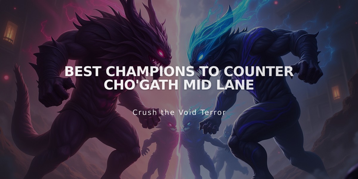 Best Champions to Counter Cho'Gath Mid Lane