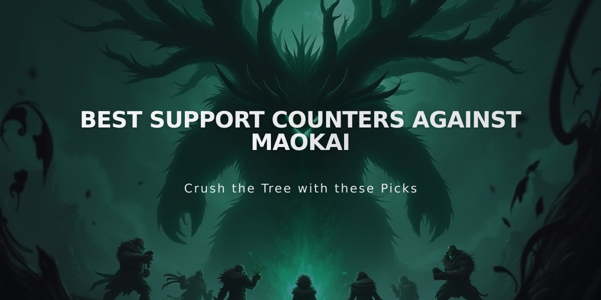 Best Support Counters Against Maokai