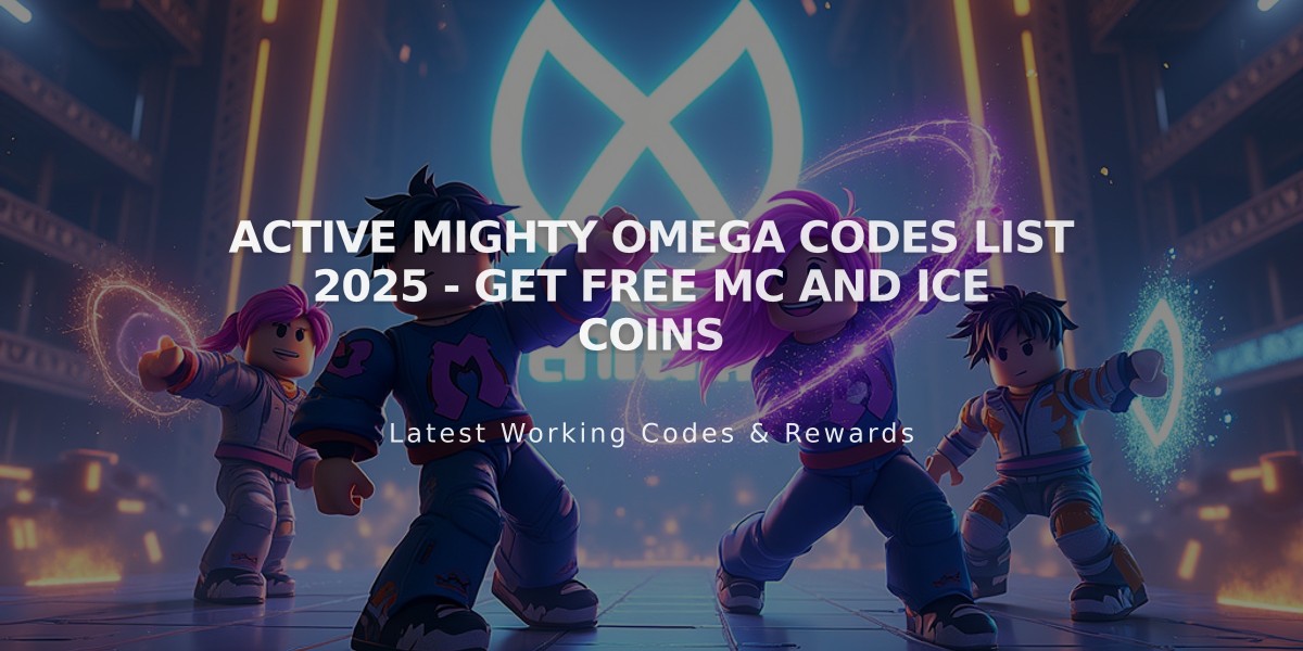 Active Mighty Omega Codes List 2025 - Get Free MC and Ice Coins