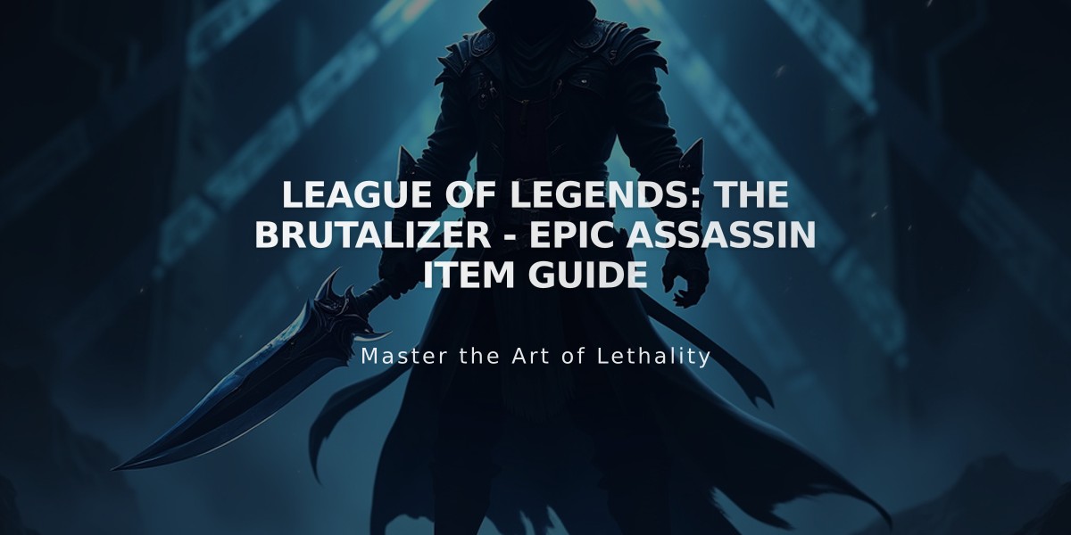 League of Legends: The Brutalizer - Epic Assassin Item Guide