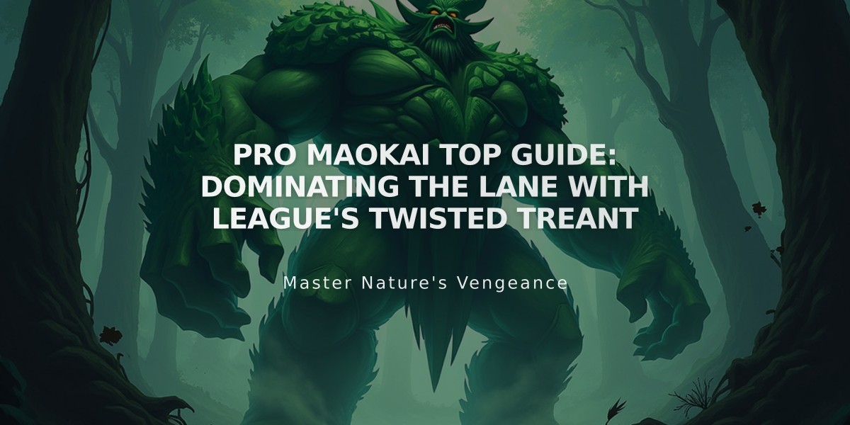 Pro Maokai Top Guide: Dominating the Lane with League's Twisted Treant