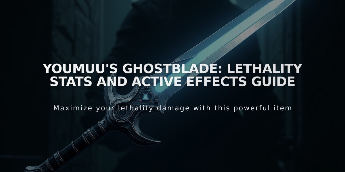 Youmuu's Ghostblade: Lethality Stats and Active Effects Guide