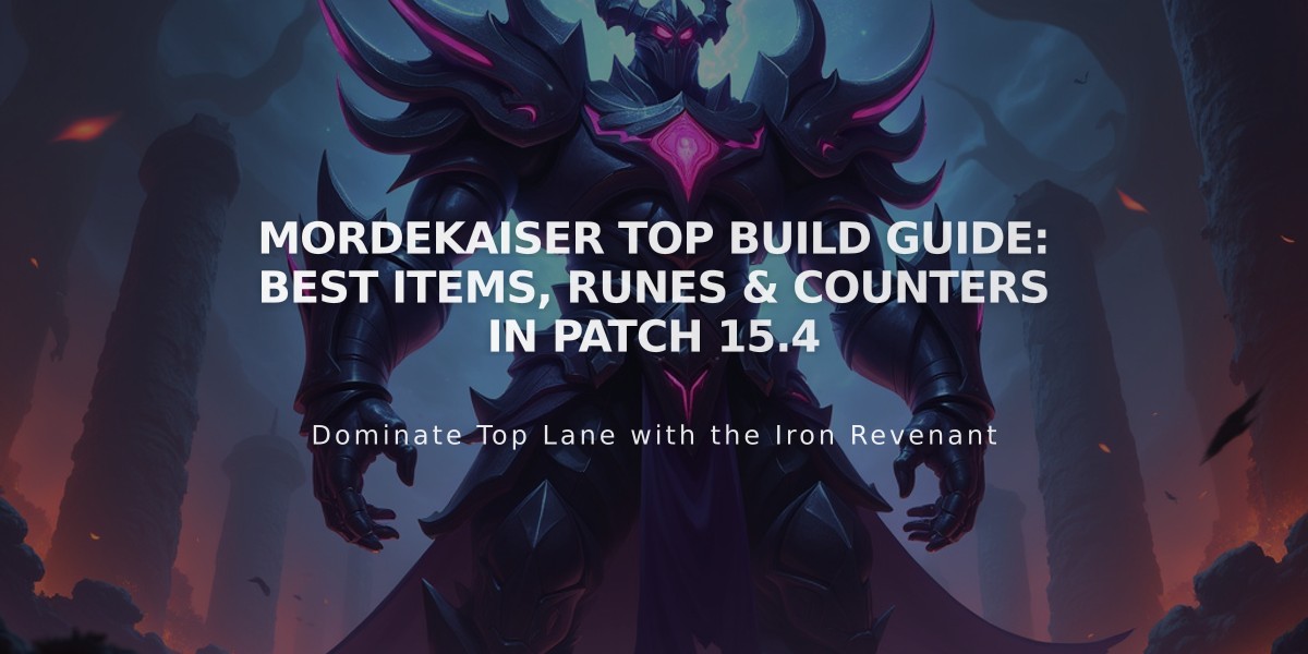 Mordekaiser Top Build Guide: Best Items, Runes & Counters in Patch 15.4