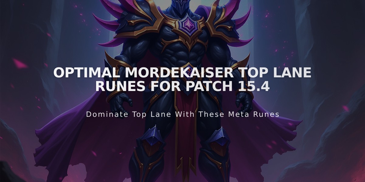 Optimal Mordekaiser Top Lane Runes for Patch 15.4