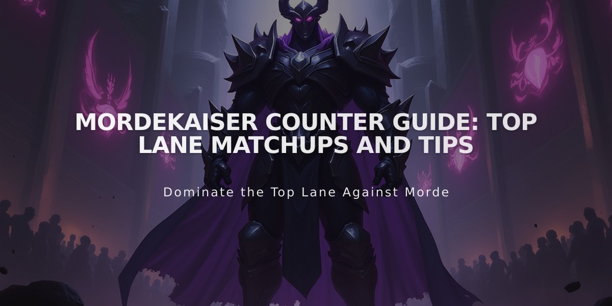 Mordekaiser Counter Guide: Top Lane Matchups and Tips