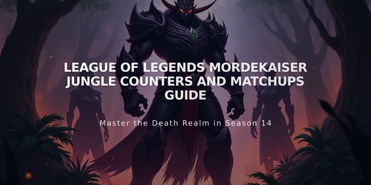 League of Legends Mordekaiser Jungle Counters and Matchups Guide