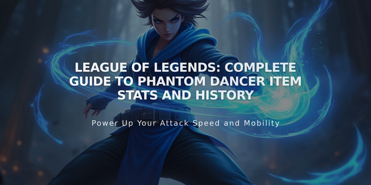 League of Legends: Complete Guide to Phantom Dancer Item Stats and History