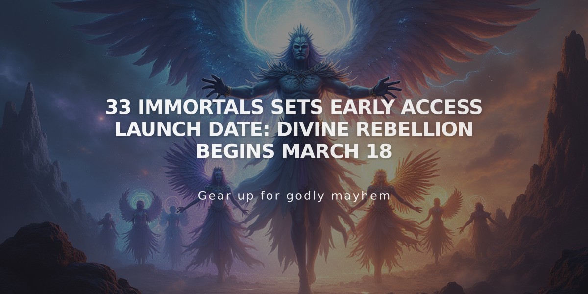 33 Immortals Sets Early Access Launch Date: Divine Rebellion Begins March 18