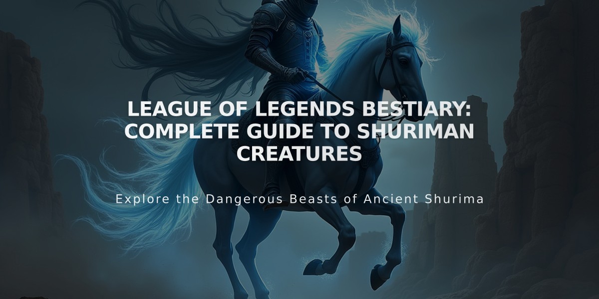 League of Legends Bestiary: Complete Guide to Shuriman Creatures