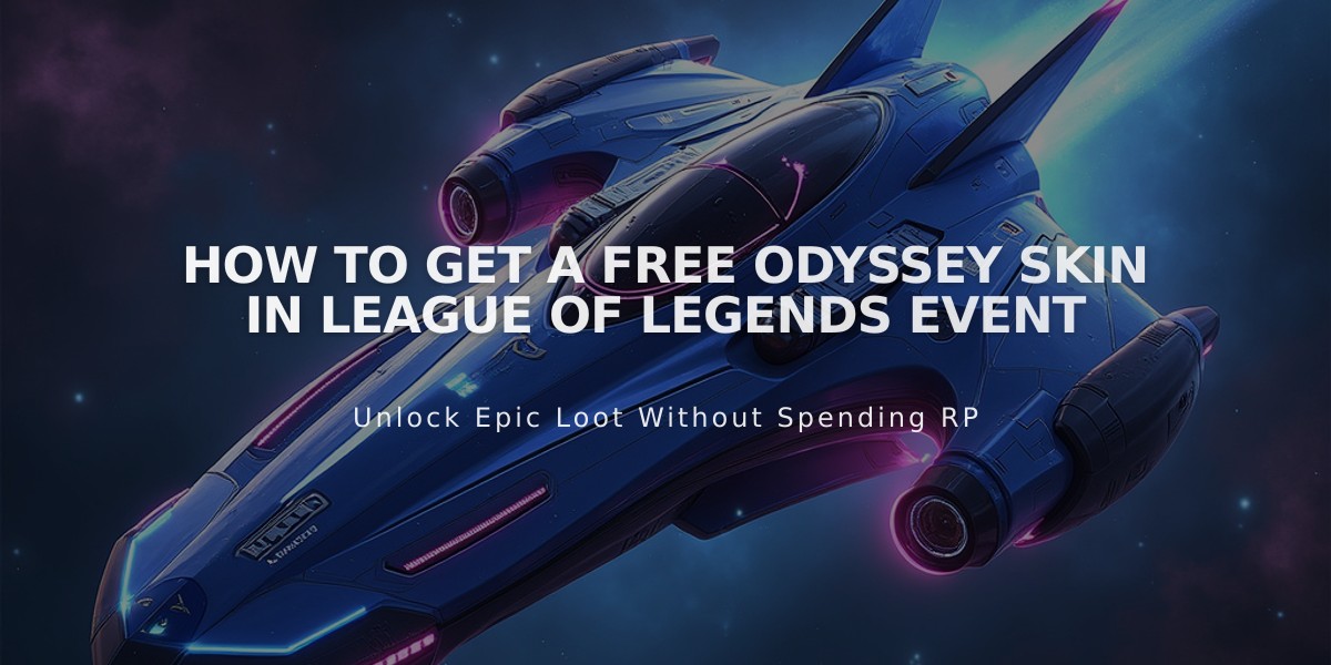 How to Get a Free Odyssey Skin in League of Legends Event