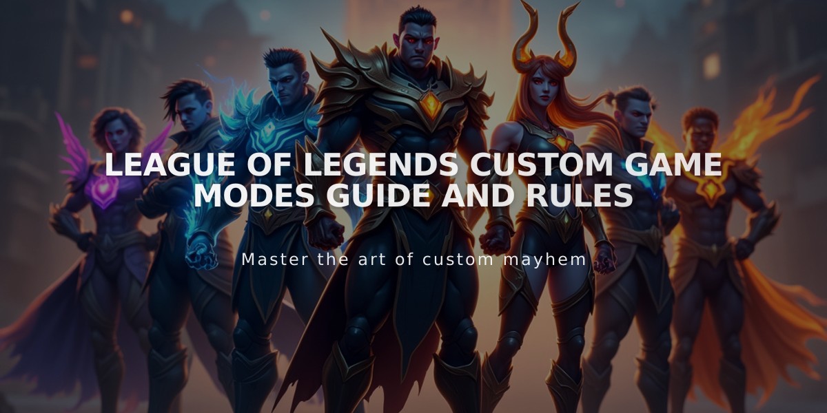 League of Legends Custom Game Modes Guide and Rules