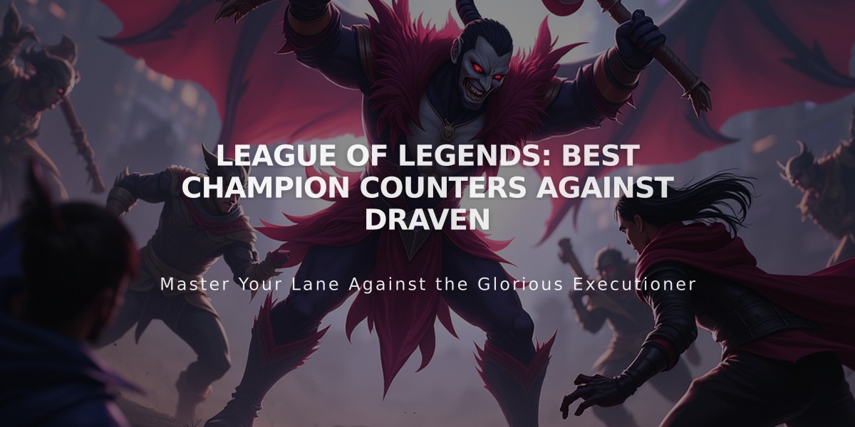 League of Legends: Best Champion Counters Against Draven