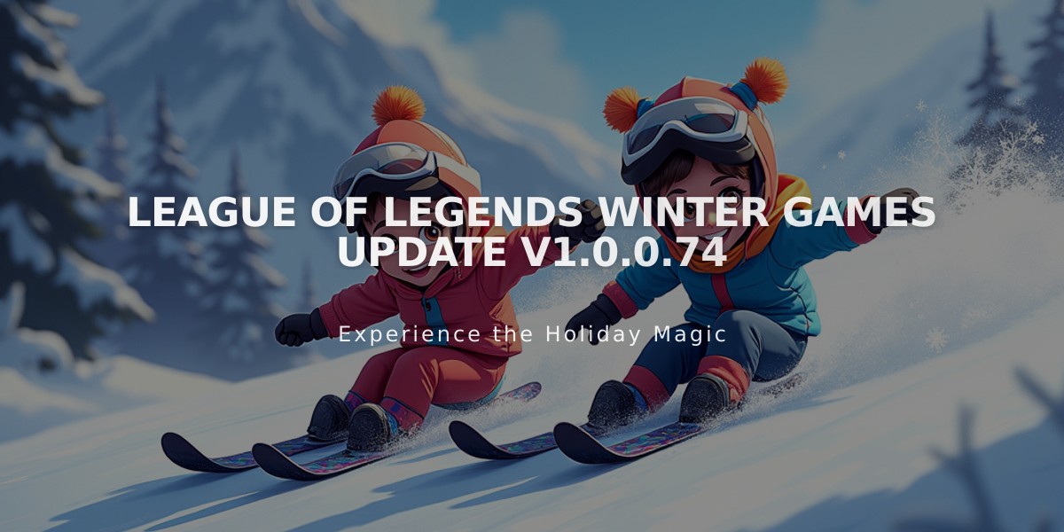 League of Legends Winter Games Update V1.0.0.74