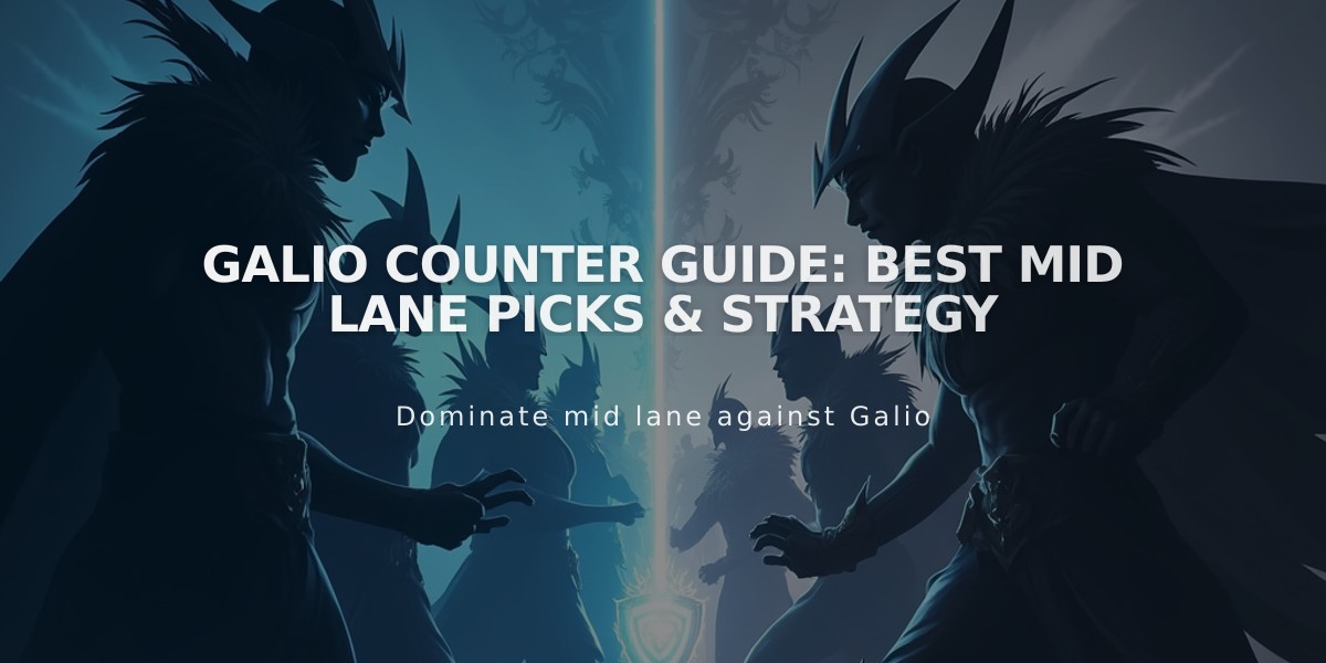 Galio Counter Guide: Best Mid Lane Picks & Strategy