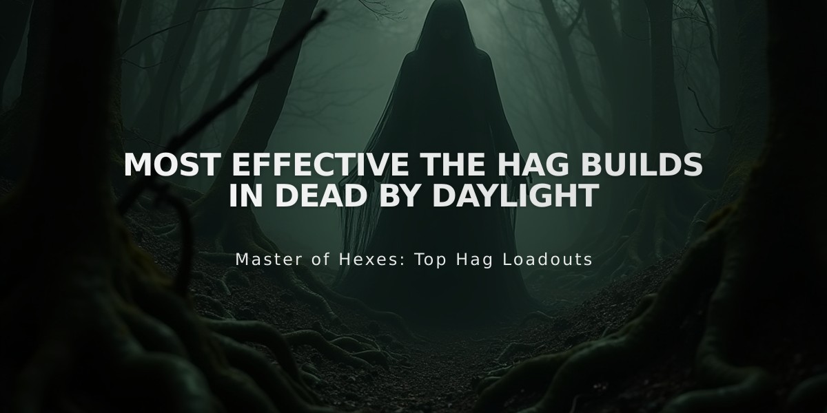 Most Effective The Hag Builds in Dead by Daylight